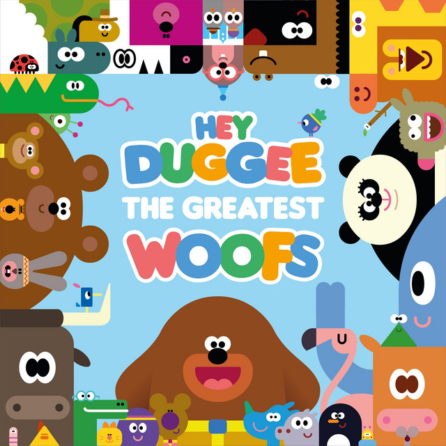 Hey Duggee : The Greatest Woofs