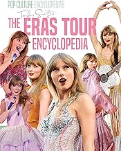 The Eras Tour Encyclopedia