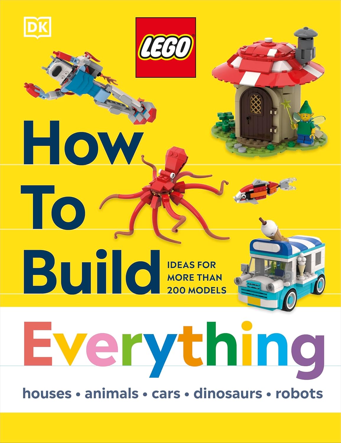 How to Build Everything