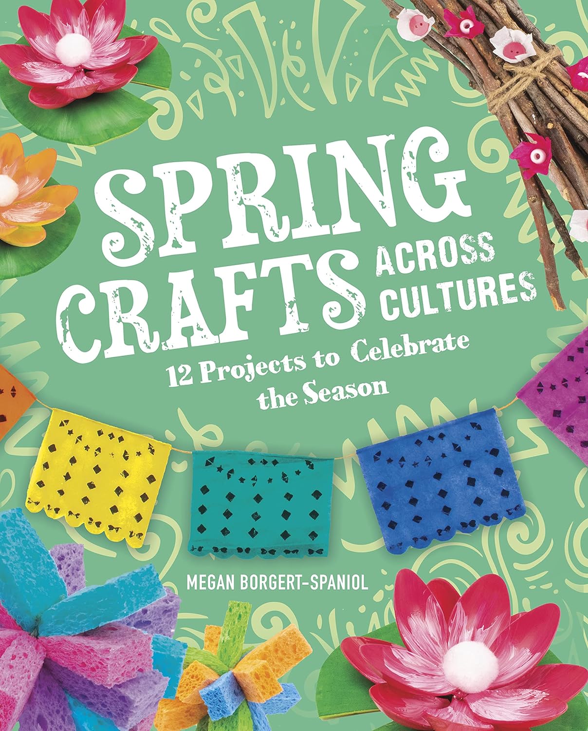 Spring Crafts Across Cultures