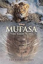 Mufasa: The Lion King Novelization